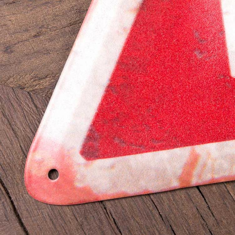 Металлическая треугольная табличка Стоп, не входить Plaque Metal Facon Panneau D'Avertissement Triangle Stop Do Not Enter Fond Rouge