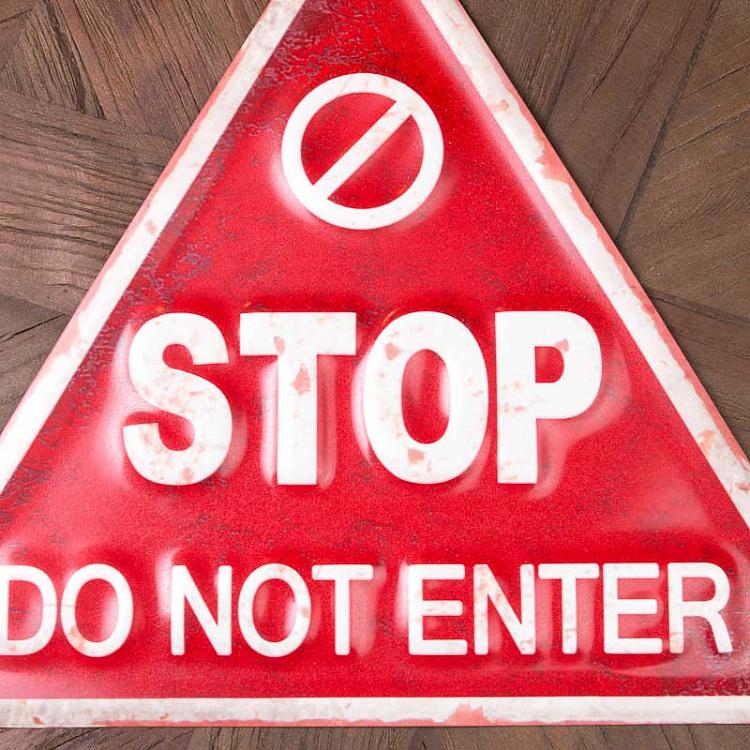 Металлическая треугольная табличка Стоп, не входить Plaque Metal Facon Panneau D'Avertissement Triangle Stop Do Not Enter Fond Rouge